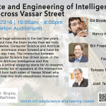  The Science and Engineering of Intelligence: A bridge across Vassar Street 
