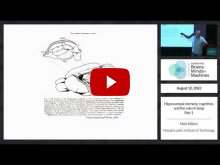 Embedded thumbnail for Hippocampal memory, cognition, and the role of sleep - part 1